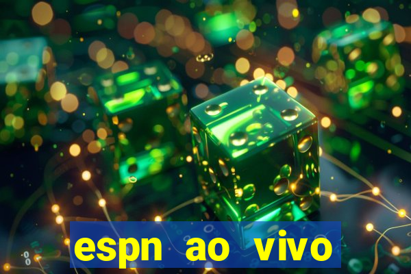 espn ao vivo online gratis